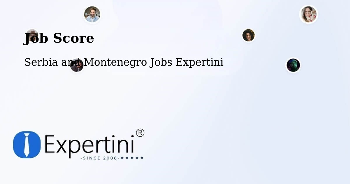 Job Score & Job Description Score Tool – Bluewater - Serbia and Montenegro Jobs Expertini